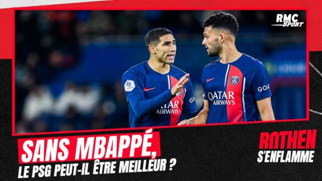 PSG : Avec le départ de Mbappé, Paris peut-il être meilleur la saison prochaine ?