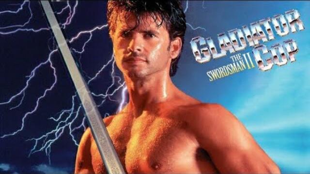 Gladiator Cop - The Swordsman II (1995) |Lorenzo Lamas, James Hong|