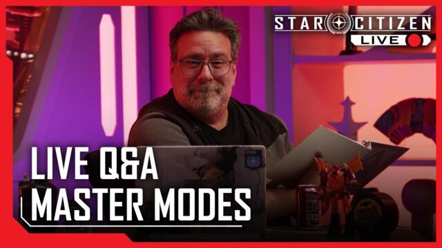 Star Citizen Live Q&A: Master Modes