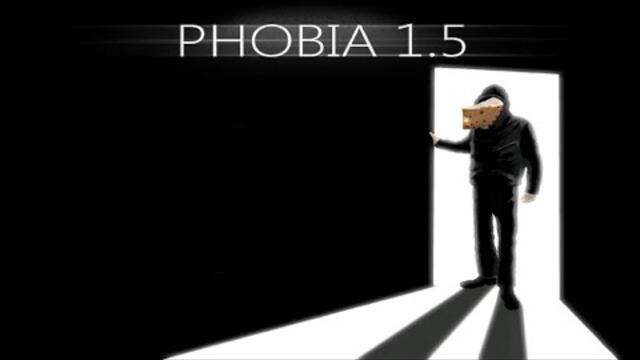 PHOBIA 1.5 - FULL PLAYTHROUGH