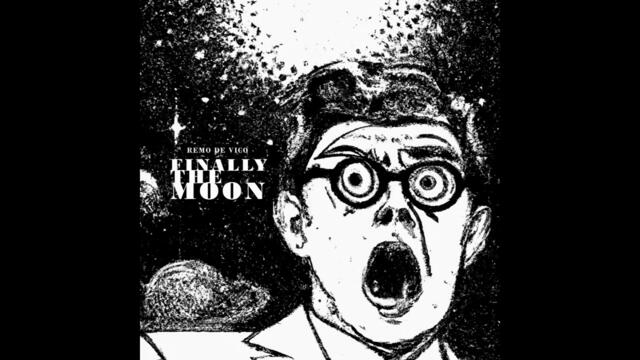 Remo De Vico - Finally The Moon [Full Album]