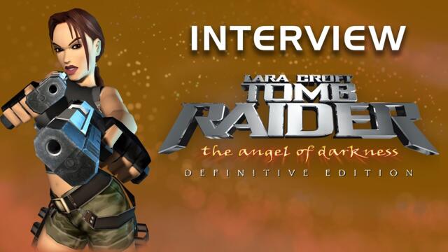 Reviving Tomb Raider Angel of Darkness: Interview with the Developer of Definitive Edition