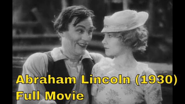 Abraham Lincoln (1930) | Full HD BluRay | 720p | Historical Drama #AbrahamLincoln #1930s #fullmovie