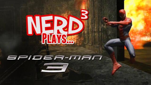 Nerd³ Plays... Spiderman 3