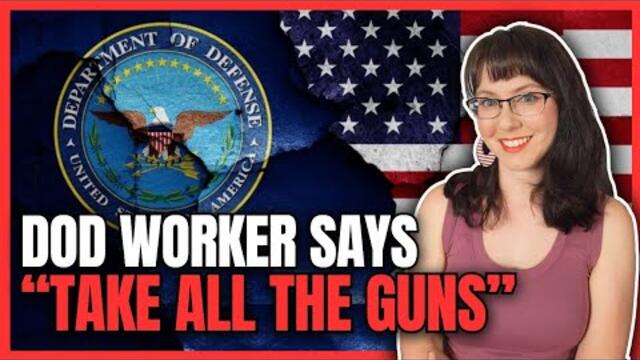 Dept. of Defense Worker Says "Take All the Guns," Use the National Guard