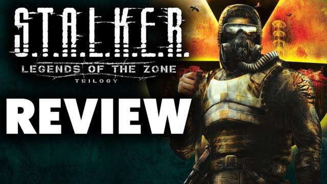 S.T.A.L.K.E.R.: Legends of the Zone Trilogy Review - The Final Verdict