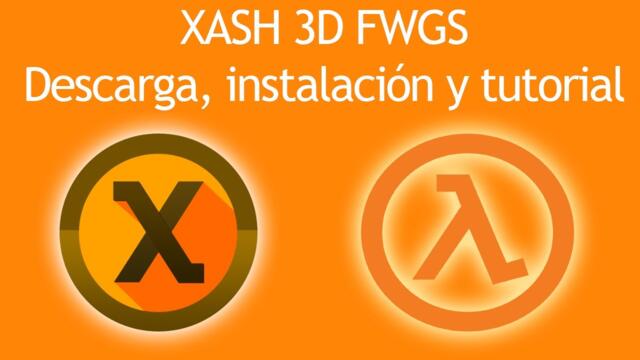 XASH3D FWGS - Descarga, instalación y tutorial