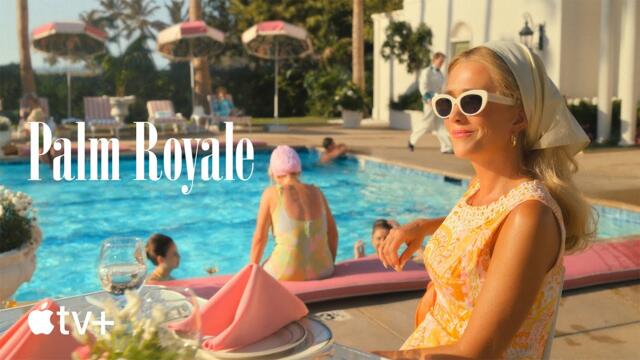 Palm Royale — Official Trailer | Apple TV+