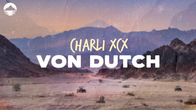 Charli XCX - Von dutch | Lyrics