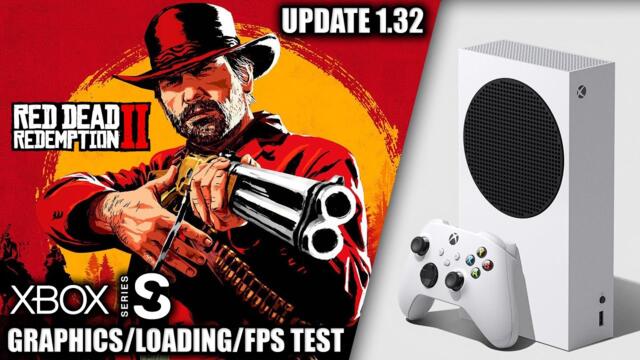 Red Dead Redemption 2: Update 1.32 - Xbox Series S Gameplay + FPS Test