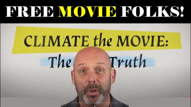 Free Movie Time: Superb watch and explains EVERYTHING on Climate!