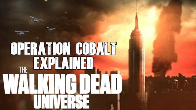 Operation Cobalt/ Sunset Protocol Explained | The Walking Dead Universe