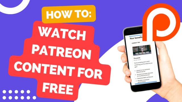 Watch Patreon Content For Free | Android & Iphone