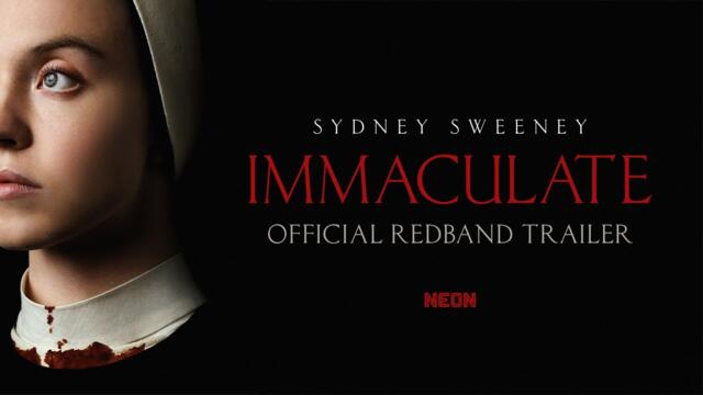 IMMACULATE - Official Redband Trailer - In Theaters March 22
