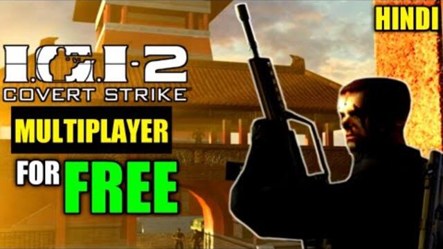 Play IGI 2 Covert Strike Multiplayer For Free In 2023 !