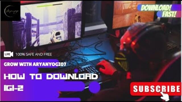 HOW TO DOWNLOAD IGI 2 (BEST GAME FOR PC EVER HD QUALITY)