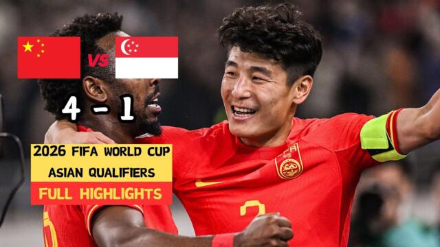 CHINA🇨🇳 VS SINGAPORE🇸🇬｜ 2026 FIFA World Cup Asian Qualifiers | Full Game Highlights | Mar 26,2024