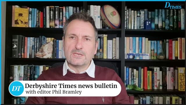 Derbyshire Times news bulletin 26th March