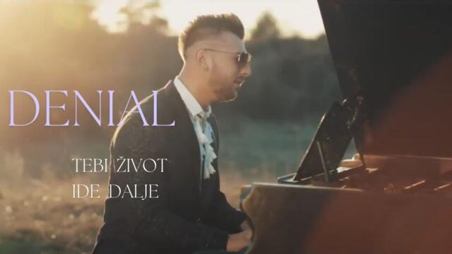 Denial Ahmetovic - Tebi zivot ide dalje