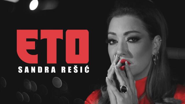 SANDRA RESIC - ETO (OFFICIAL VIDEO 2024)