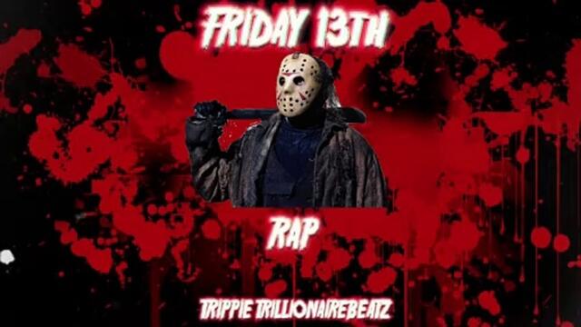 FRIDAY 13TH TYPE RAP BEAT