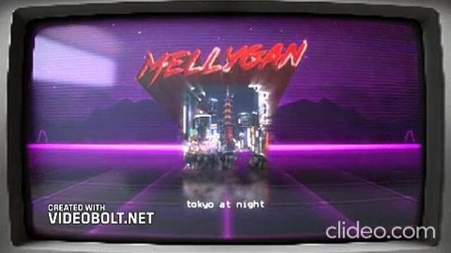 tokyo at night - mellygan