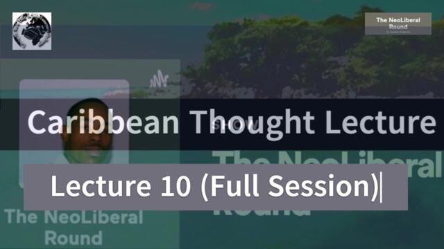 Caribbean Thought Lecture 10 (Full Session) at Jamaica Theological Seminary by Prof Renaldo McKenzie 2024-04-16 06:48