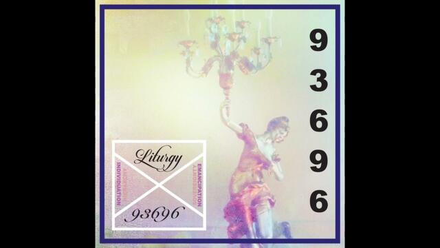 Liturgy - "93696" (2023)