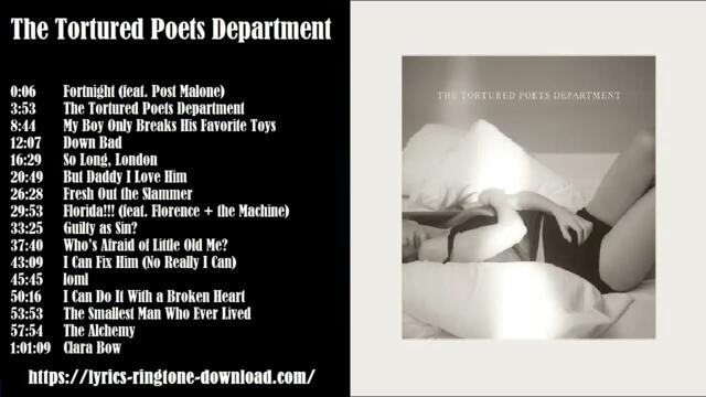 Taylor Swift T h e T o r t u r e d P o e t s D e p a r t m e n t Full Album Playlist