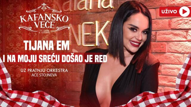 TIJANA EM - I NA MOJU SRECU DOSAO JE RED | UZIVO | (ORK. ACE STOJNEVA) | 2024 | KAFANSKO VECE