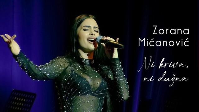 Zorana Mićanović & orkestar Borka Radivojevića - Ni kriva ni dužna