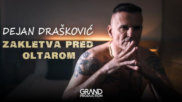 Dejan Draskovic - ZAKLETVA PRED OLTAROM (Official Video 2024)