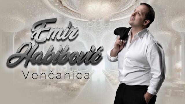 EMIR HABIBOVIC - VENCANICA (OFFICIAL VIDEO 2024)