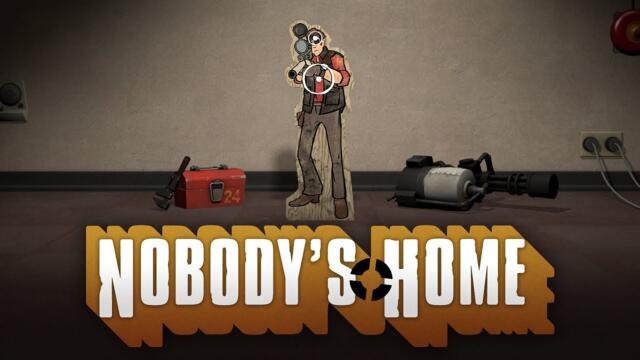 TF2: Nobody's Home
