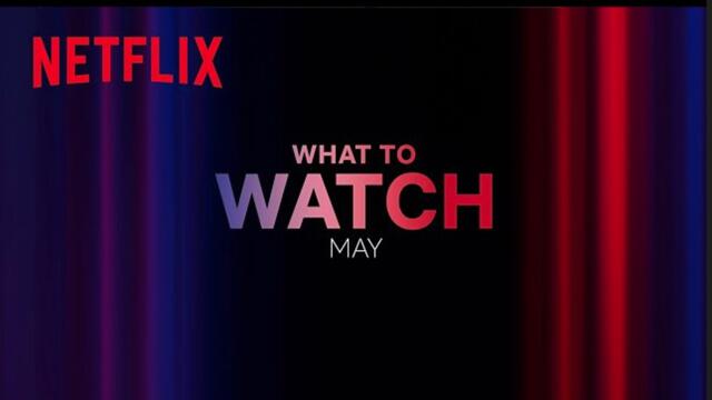 What's New on Netflix? | For May 2024