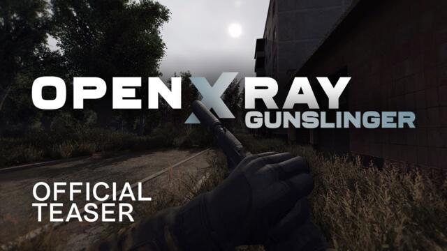OpenXRay Gunslinger — Official Teaser