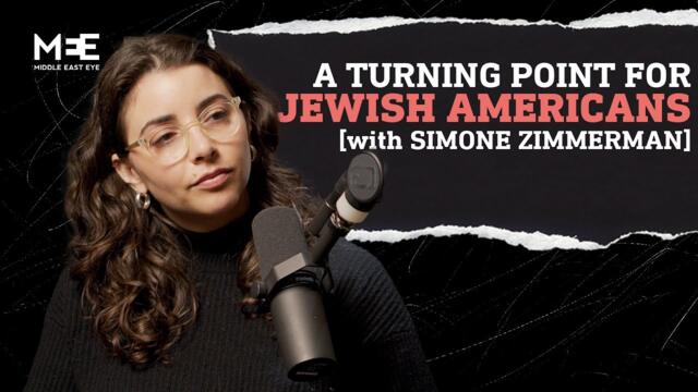 Why so many young Jews are turning on Israel | Simone Zimmerman | The Big Picture S4E7