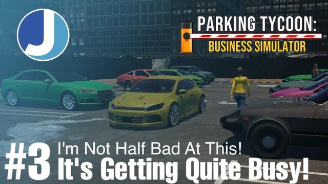 People Are Using Our Car Park! | Episode 3 | Parking Tycoon: Business Simulator
