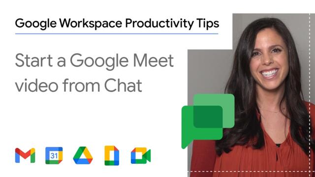 How to start a Google Meet video from Chat