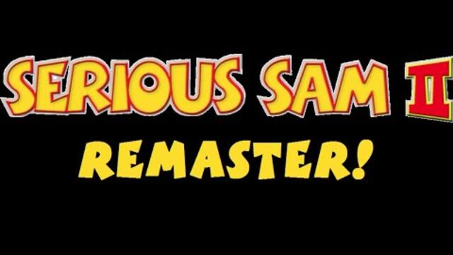 Обзор мода Serious Sam 2 Remaster