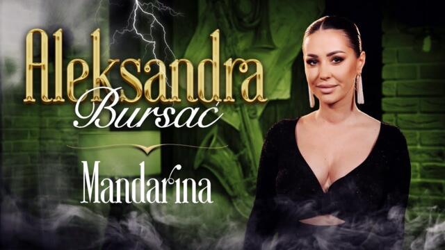 ALEKSANDRA BURSAC  - MANDARINA (COVER 2024)