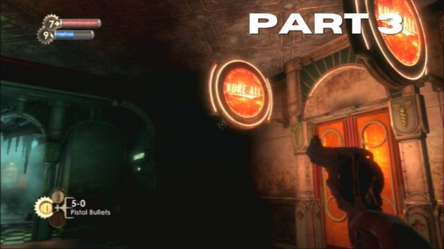 Bioshock - Playthrough - PlayStation 3 - Part 3 (No Commentary)