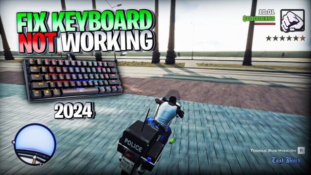 How to solve keyboard problem in GTA SA Definitive Edition