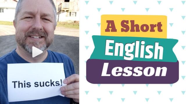 Meaning of THIS SUCKS and THAT SUCKS - A Really Short English Lesson with Subtitles