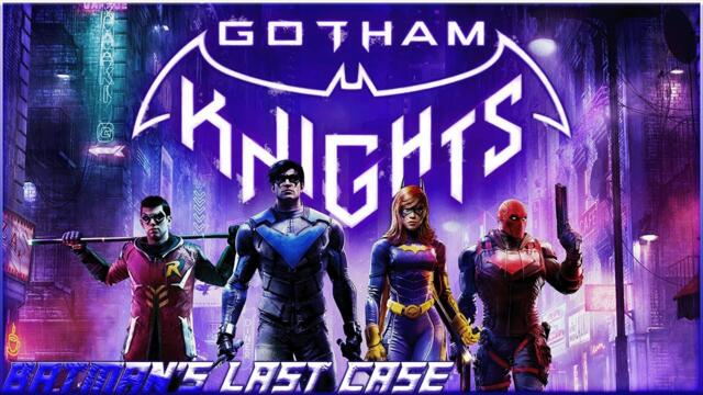 Gotham Knights Live XSX Part 1- Batman's Last Case