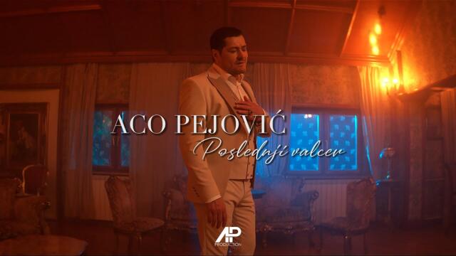 Aco Pejovic - Poslednji valcer (Official Video 2024)