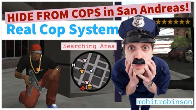 GTA San Andreas Real Cop System - CLEO Mod  (HIDE from COPS!)