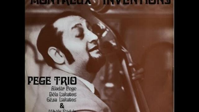 Pege Trio - Montreux Inventions (FULL ALBUM, jazz, Hungary, 1970)