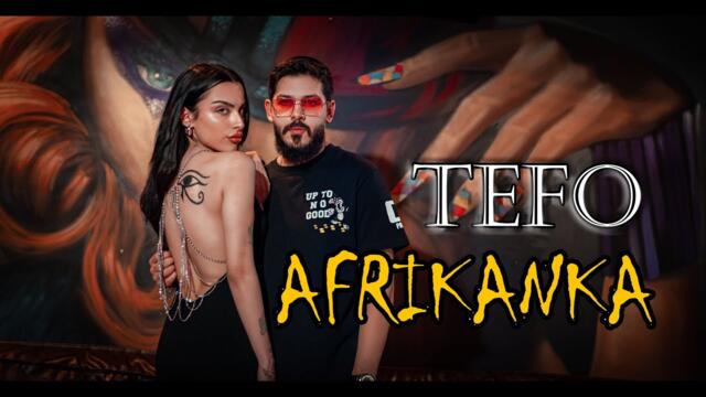 TEFO - AFRIKANKA   Тефо - Африканка