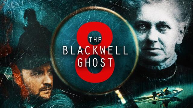 The Blackwell Ghost 8 - OFFICIAL TRAILER